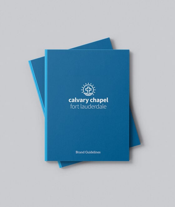 Calvary Chapel Fort Lauderdale brand guidelines book designed by BLVR to align church identity with core belief